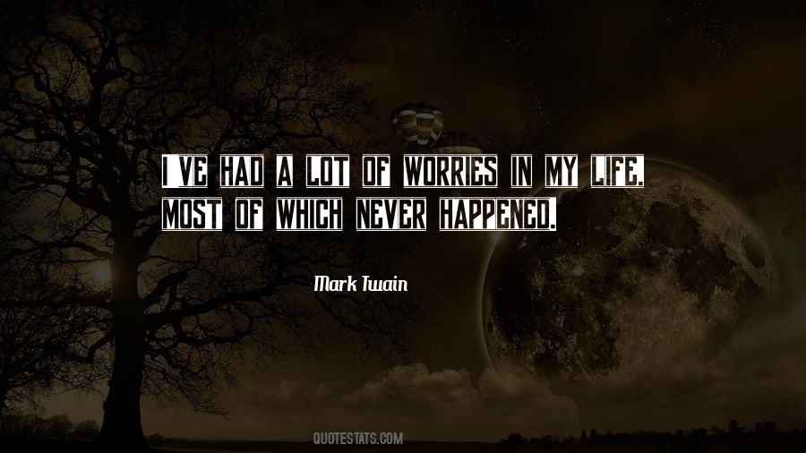 Quotes About Life Mark Twain #324101