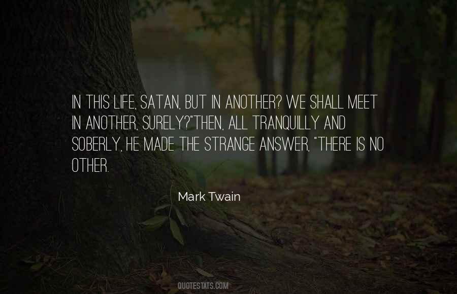 Quotes About Life Mark Twain #467579