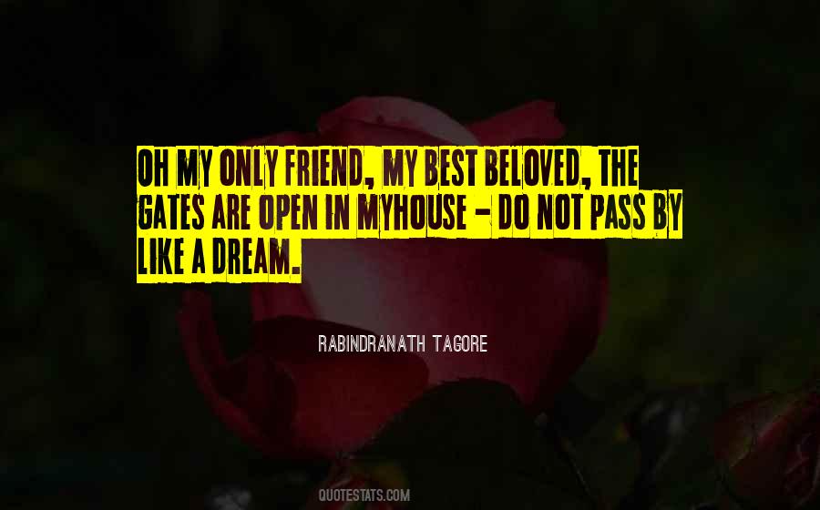 Quotes About My Beloved Friend #184028