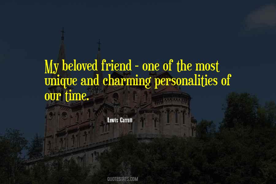 Quotes About My Beloved Friend #254218