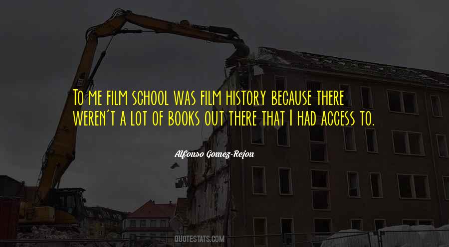 Quotes About Film School #1309019