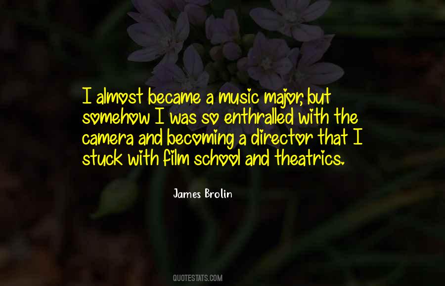 Quotes About Film School #1380487