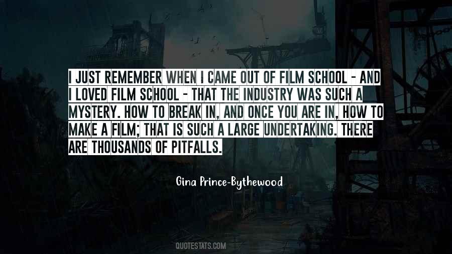 Quotes About Film School #1394424