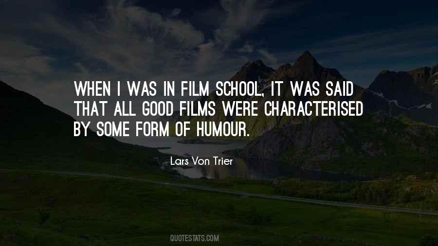 Quotes About Film School #1394958