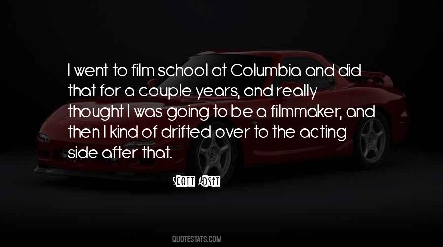 Quotes About Film School #1474454