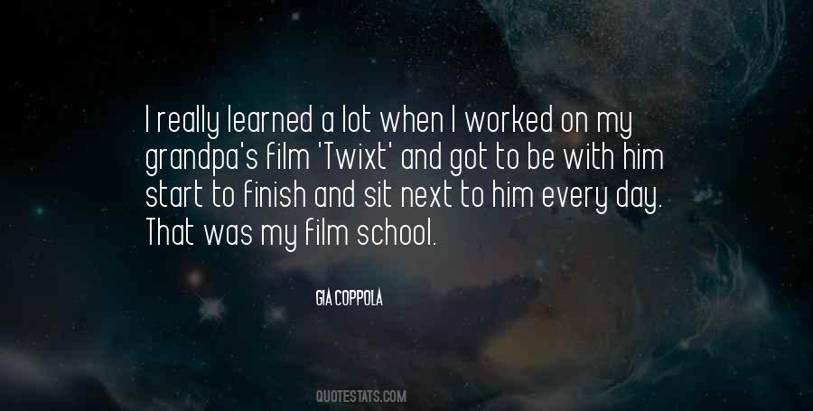 Quotes About Film School #235288