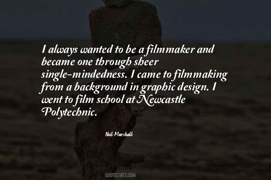 Quotes About Film School #276376
