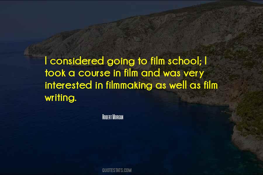 Quotes About Film School #395149