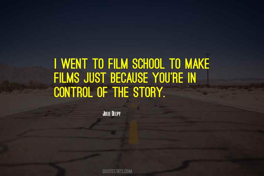 Quotes About Film School #408883