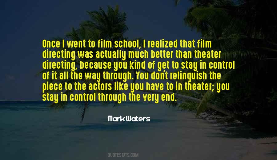 Quotes About Film School #436933