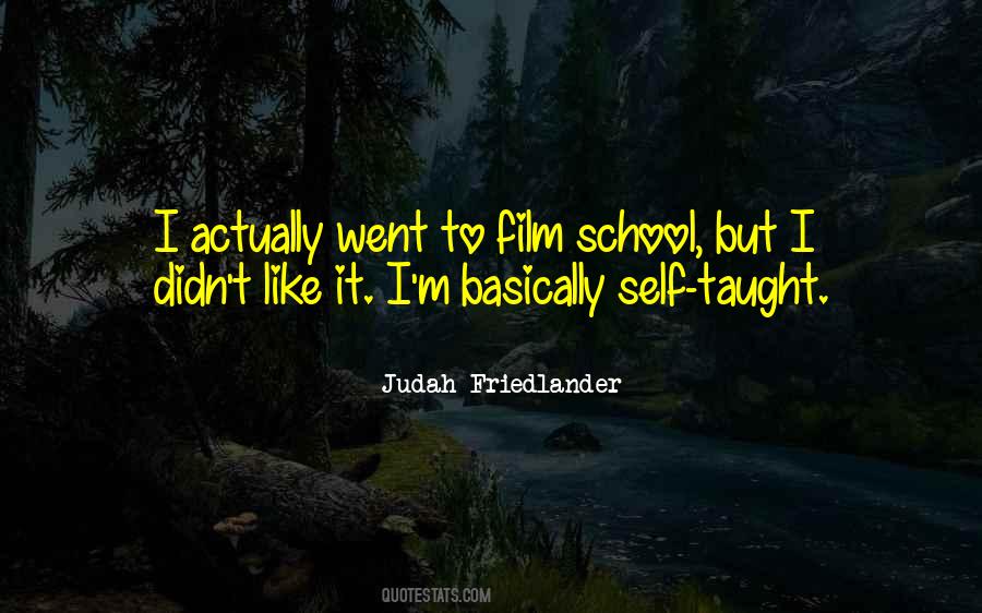 Quotes About Film School #442573