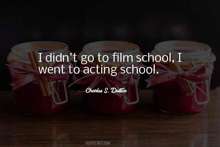 Quotes About Film School #61324
