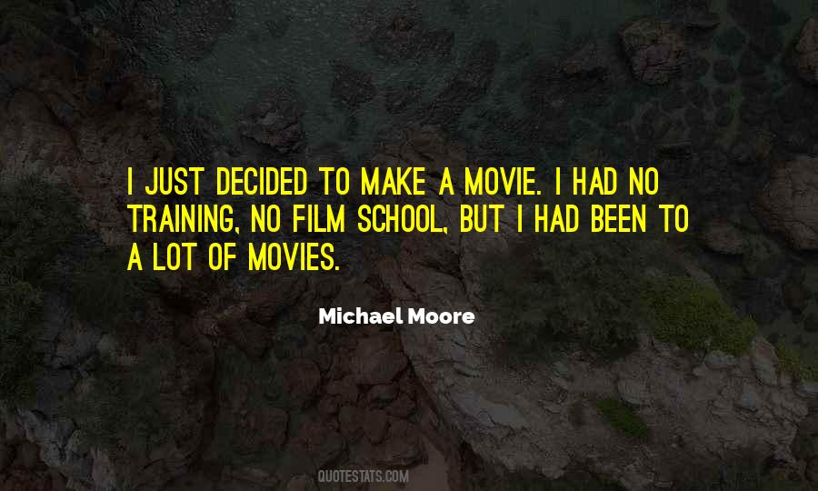 Quotes About Film School #800417