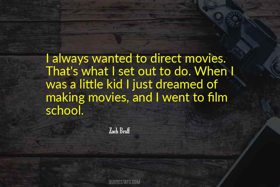 Quotes About Film School #983865