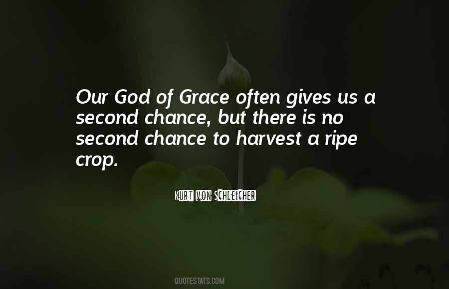 Quotes About Giving Me A Second Chance #1493890