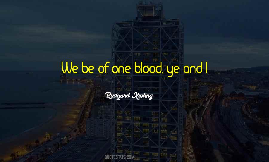 One Blood Quotes #1525850