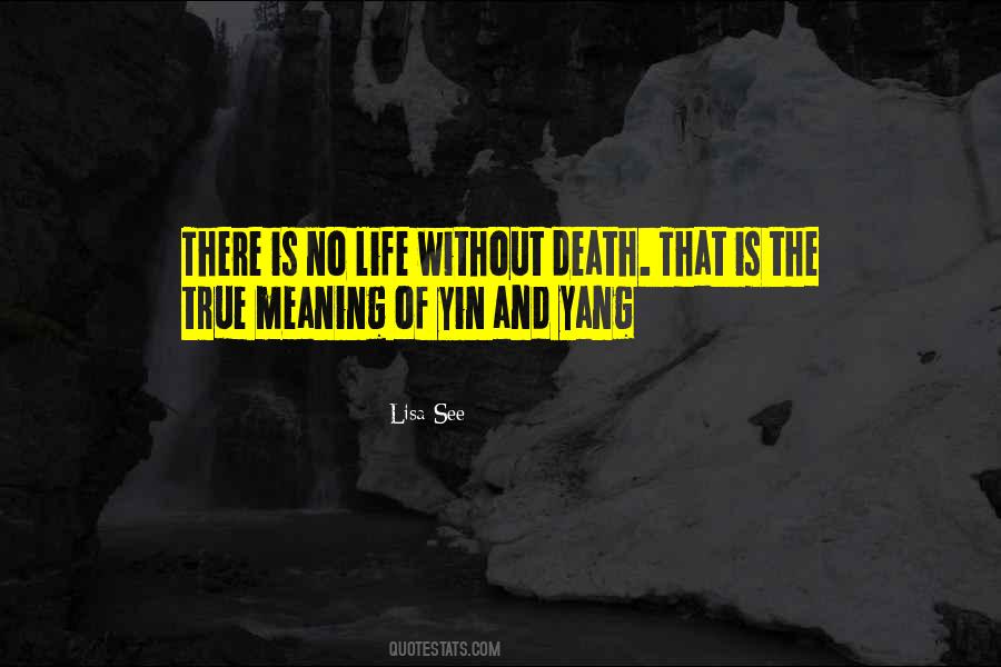 Quotes About Yang #1476989