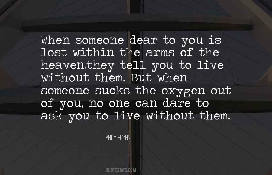 Quotes About Oxygen And Love #359221