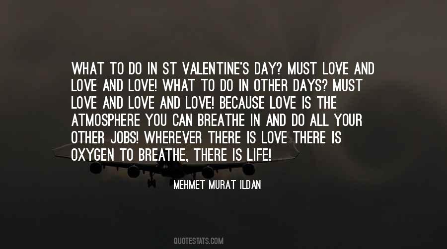 Quotes About Oxygen And Love #799357