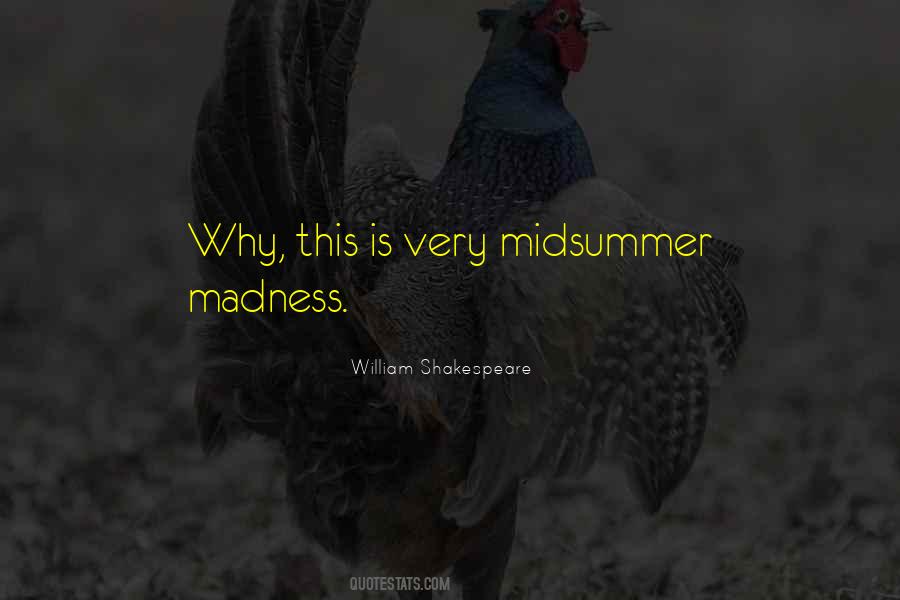 Quotes About Midsummer #574552