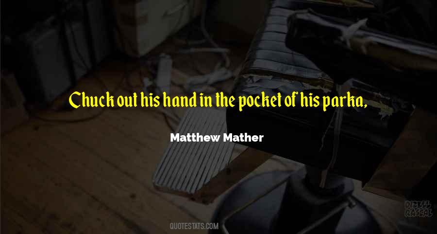 Quotes About Matthew Pocket #1712188