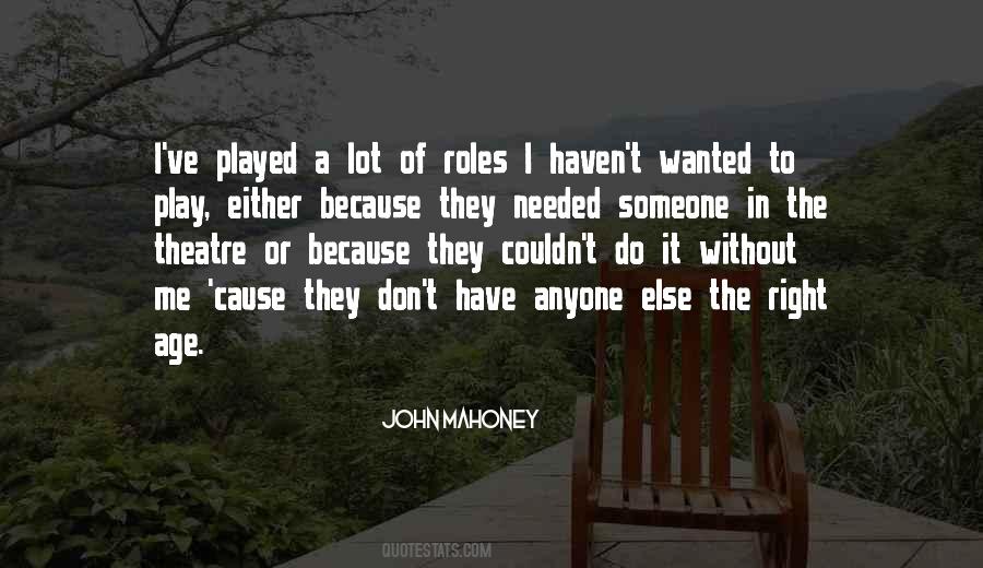 Theatre Play Quotes #1262848