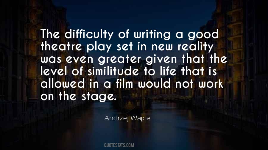 Theatre Play Quotes #655196