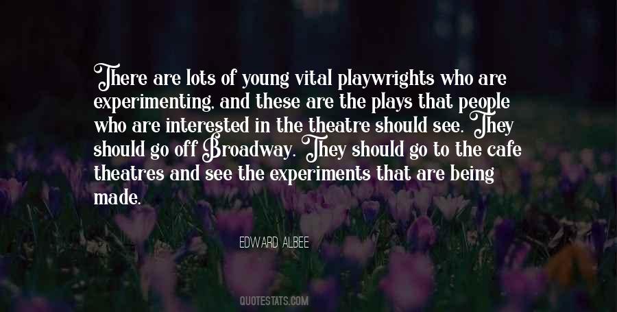 Theatre Play Quotes #672348