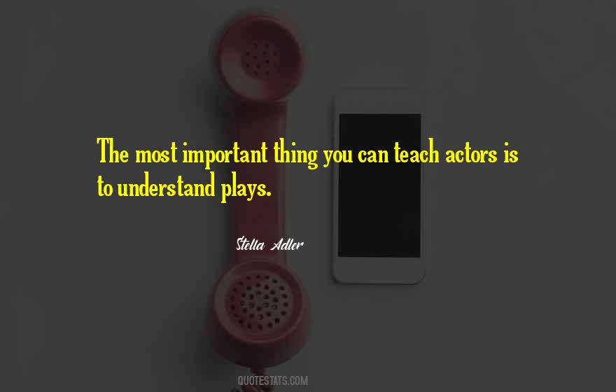 Theatre Play Quotes #693429