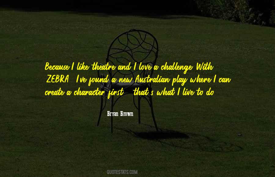 Theatre Play Quotes #721891