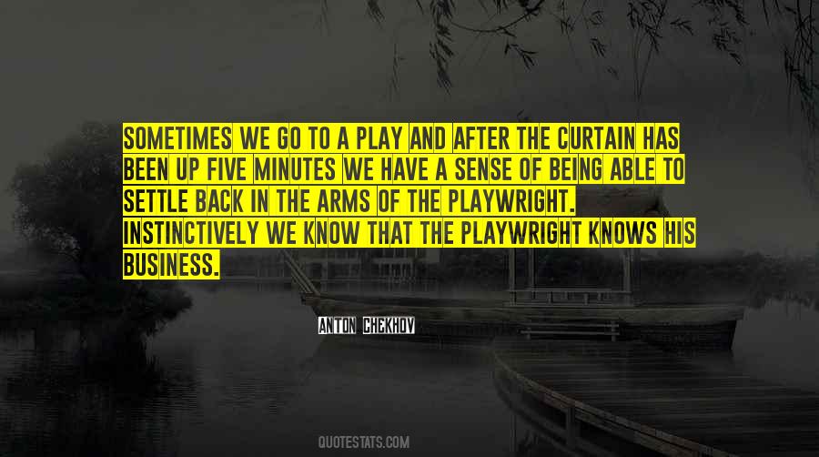 Theatre Play Quotes #811621