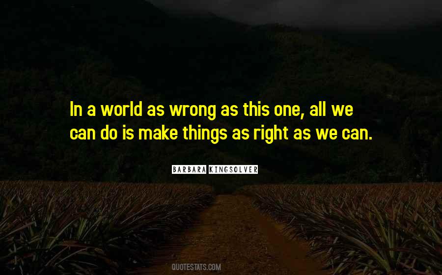 Make Things Right Quotes #137149