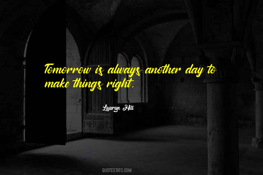 Make Things Right Quotes #218859