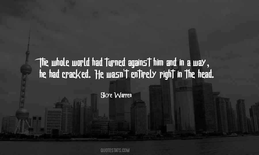 Cracked Head Quotes #466312