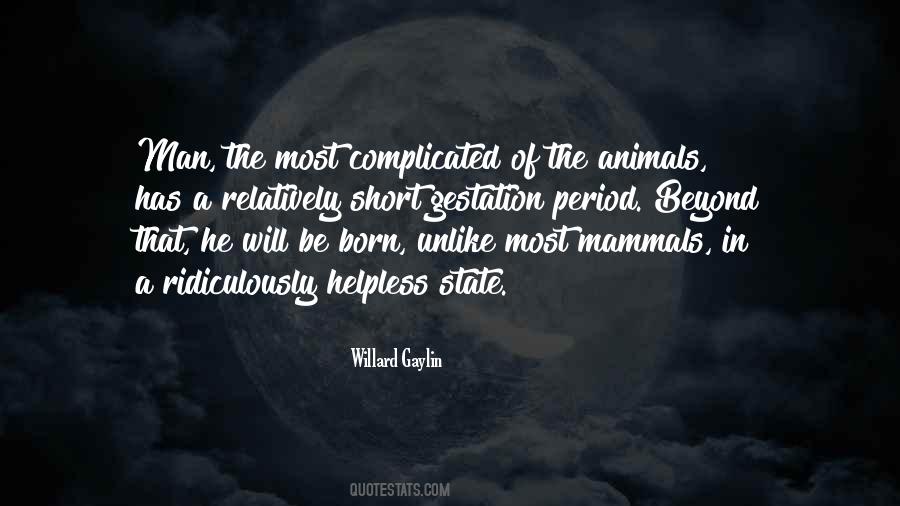 Quotes About Helpless Animals #417527