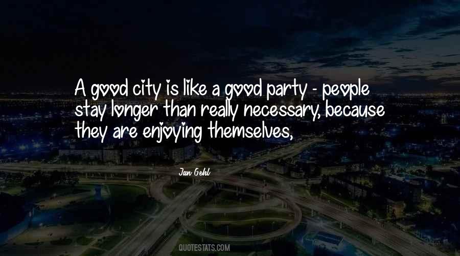 Good Party Quotes #1014847