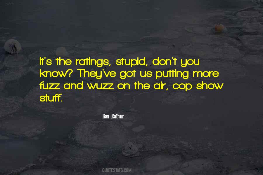 Quotes About Ratings #348181