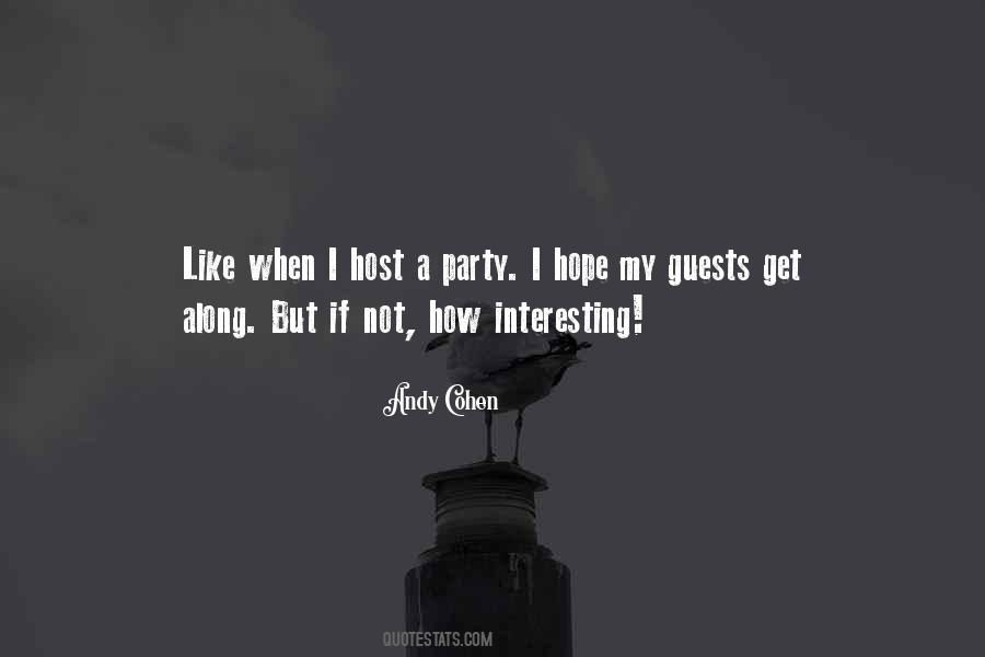 Quotes About Party Guests #522499