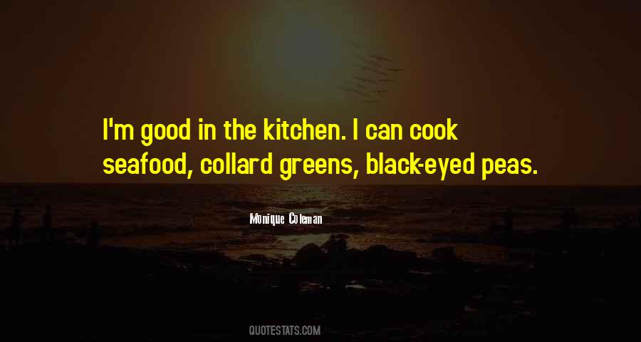 Quotes About Collard Greens #1066071