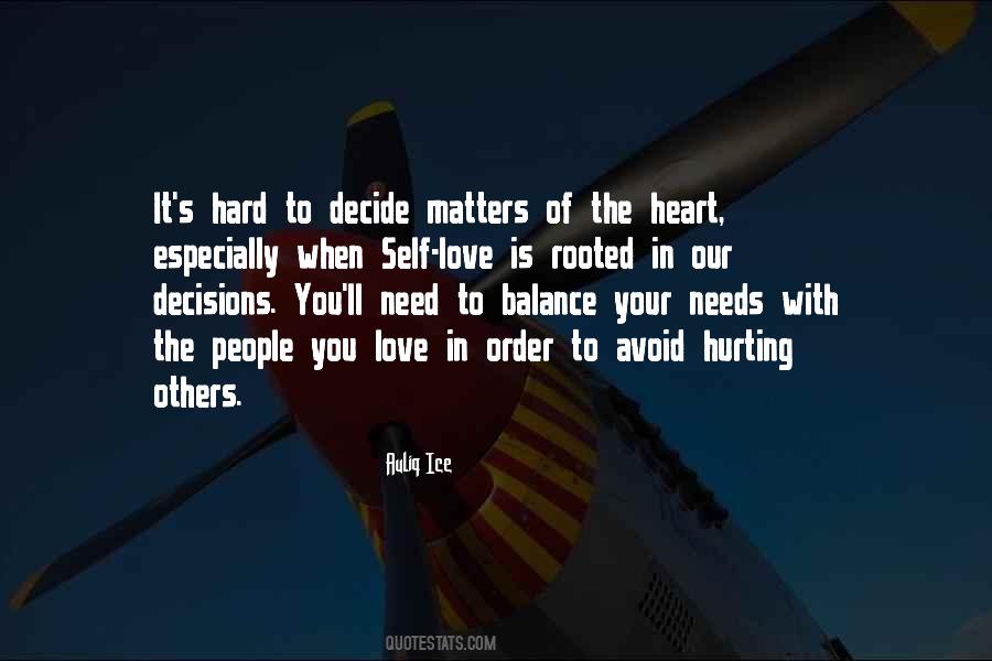 Quotes About Hard Decisions #1281041