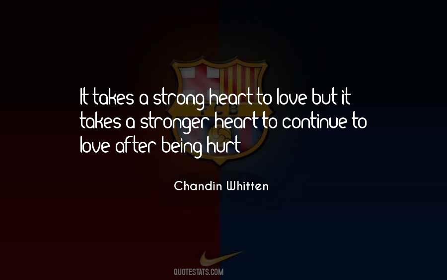 Quotes About Love After Being Hurt #1185503