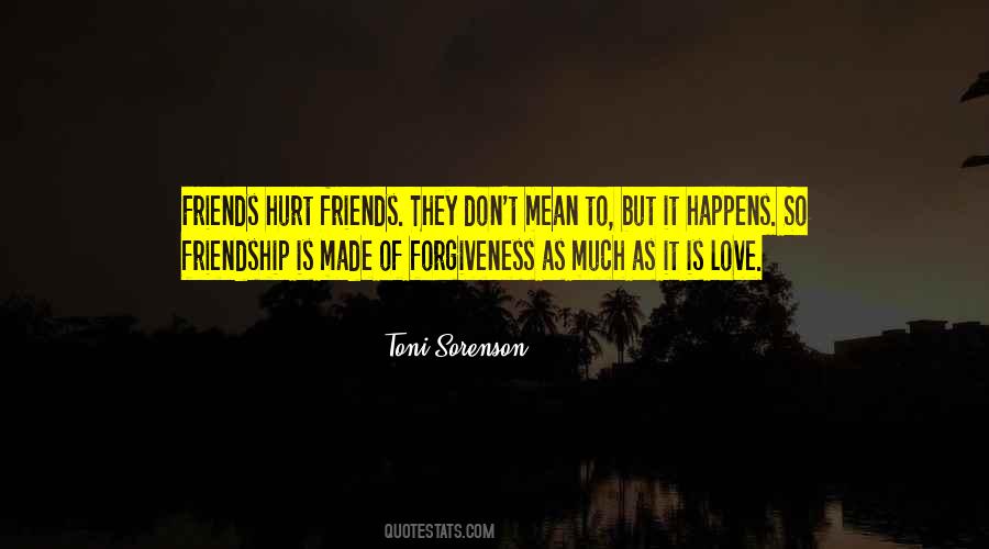 Friendship Forgiveness Quotes #726770
