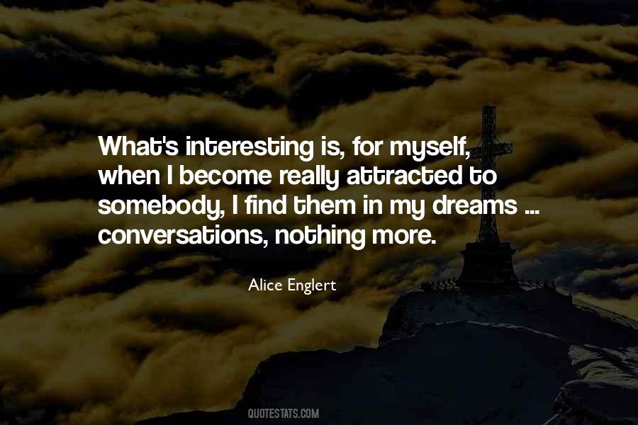 Interesting Conversations Quotes #111827