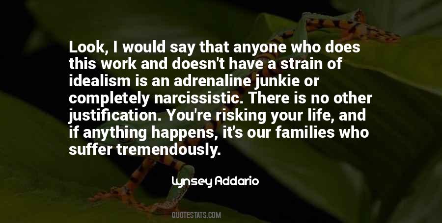 Quotes About Risking Your Life #1852677