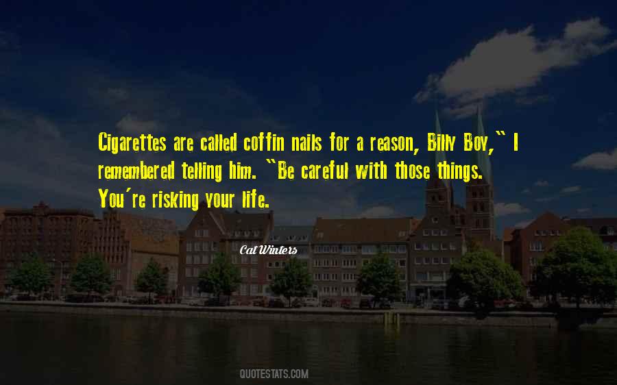 Quotes About Risking Your Life #326670