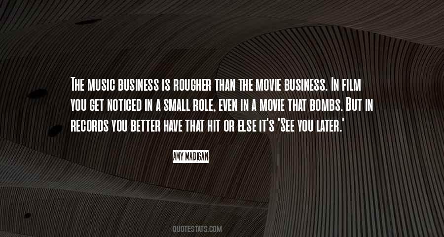 Quotes About The Film Business #1287012