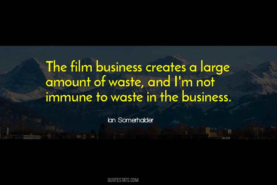 Quotes About The Film Business #163091