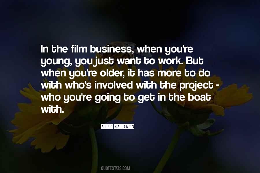 Quotes About The Film Business #1859810
