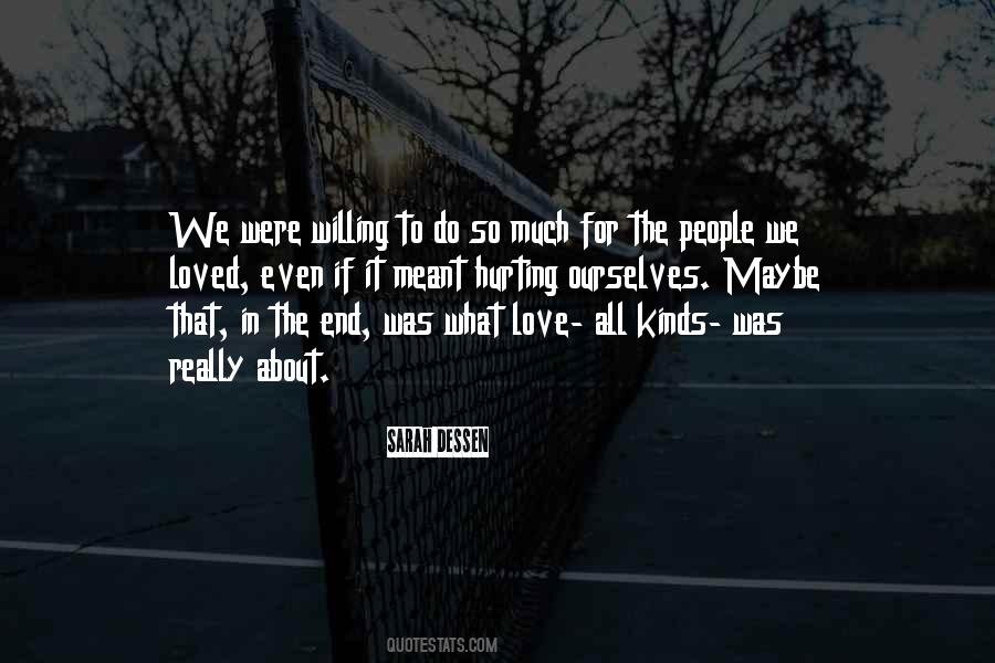 Love Hurting People Quotes #1420279
