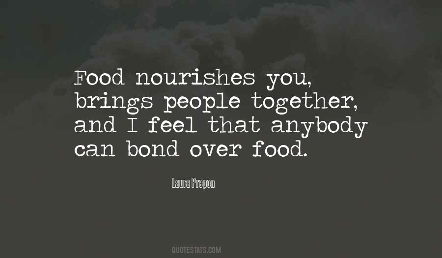 Brings People Together Quotes #152130